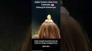 Adele terharu liat fans dari indonesia #shortvideo #shortsviral #shortsfeed