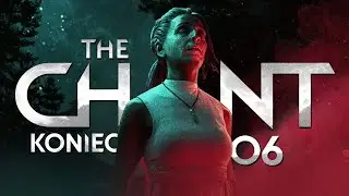 The Chant PL #6 - Zakończenie - 4K Gameplay PL