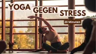 Yoga gegen Stress - 20 Minuten