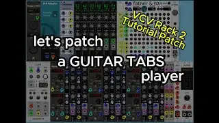 A GUITAR TABS PLAYER - A VCV Rack tutorial patch