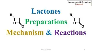 Lactones: Preparations, Mechanism & Reactions
