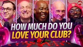 How Much Do You Love Your Club? AFTV Valentines Special