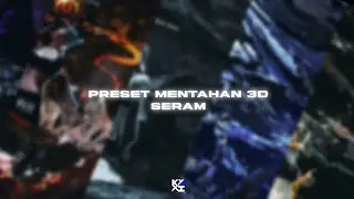 Preset mentahan 3D seram dari KYXI