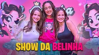 INVADIMOS O SHOW DA BELINHA!