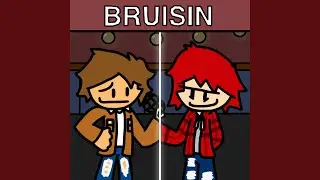 Bruisin&rsquo; (Cleaned)