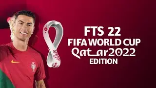 FTS 22 Mod Fifa World Cup 2022