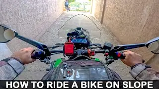 Bike Ko Slope Par Kaise Chalaye | How to Ride a Bike on Slope | How to Drive a Bike For Beginners