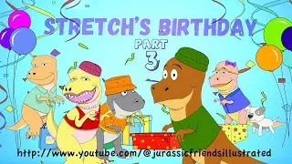 Stretch's Birthday Part 3 | Jurassic Friends Illustrated | Dinosaur Cartoon