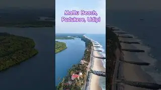 The Beauty Of  Udupi🩵.. Mattu Beach, Padukere...#udupi #travel #trending #nature #shorts #beautiful