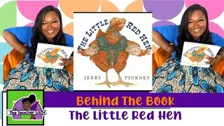 The Little Red Hen | Behind The Book #Review | Week 26 #HelpingOthers #ReadAloud