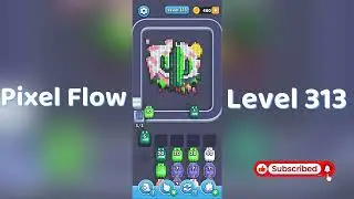 🎮 Pixel Flow Level 313 Walkthrough | Go Answer 🧩✨