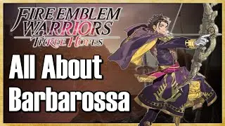 Всё о Барбароссе Клоде (ПОЛНОЕ РУКОВОДСТВО ПО КЛАССАМ) - Fire Emblem Warriors: Three Hopes | Додзё Воинов