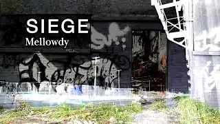 Siege - Mellowdy [Official Audio]
