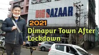 Dimapur city Tower | Dimapur town After lockdown 2021 | Dimapur City Nagaland | part 1