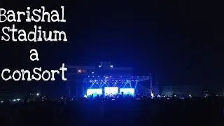 Barishal Stadium a oisher Song Aktu Vlo bashte dishe More Ore Shop 🥀🥀🥀🥀🥀🥀❤️❤️❤️❤️