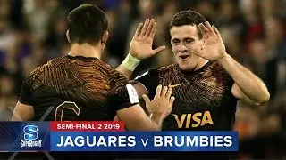 Jaguares v Brumbies | Super Rugby 2019 Semi-Final 2 Highlights