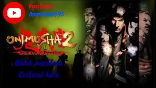 Onimusha 2 remastered - Black Necklace critical strike (Issen)