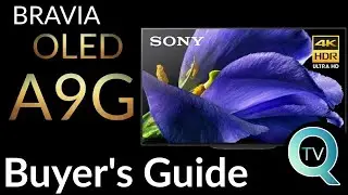 😒Sony A9G/AG9 Buyer's Guide| Ep.654