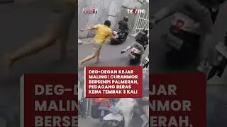 CURANMOR BERSENPI! 🔫 Warga Palmerah Kejar Pelaku, Pedagang Beras Tertembak 3 Kali | Kabar Petang
