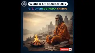 G S Ghurye Indian Sadhu || G.S. Ghurye's Indian Sadhus: A Sociological Masterpiece Explained|| #ugc
