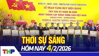 THỜI SỰ SÁNG 4/2: Trao huy hiệu Đảng đợt 3/2