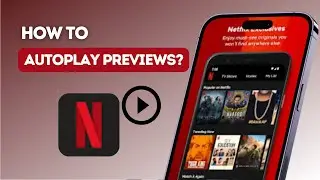 How to autoplay previews on Netflix?