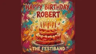 Rock 1 Happy Birthday Robert (BirthdaySongs)