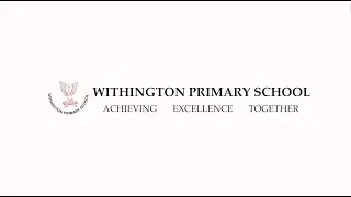 Welcome to Withington Primary School 2020