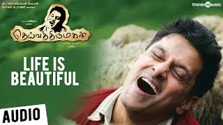 Deiva Thiirumagal | life is Beautiful | &lsquo;Chiyaan&rsquo; Vikram, Anushka, Amala Paul | G.V. Prakash Kumar