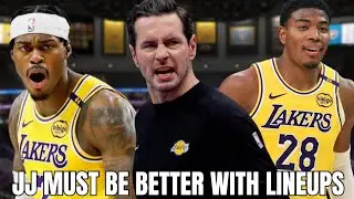 Lakers JJ Redick Must Be Better With Lineups & Rotation