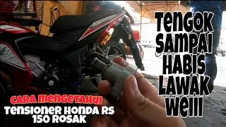 Tensioner Rs150r aku Rosak Akhirnya😅!