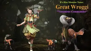 Great Wroggi the Venomous Commander -Monster Hunter Rise- Monster Feature