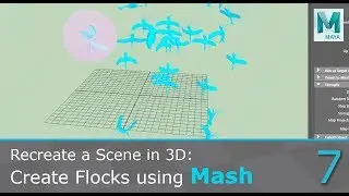 Recreate a Concept Art in 3D: Create Flocks using Mash
