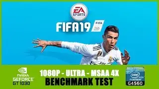 FIFA 19 // BENCHMARK TEST // GT1030 & G4560