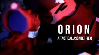 ORION | A Tactical Assault VR Film