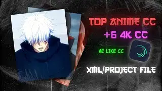 AE LIKE ANIME CC XML | ALIGHT MOTION 4k CC 🥀🔥|