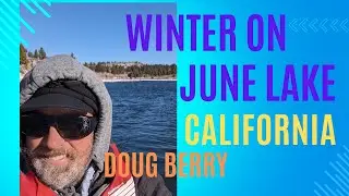 Winter on June Lake, California, Doug Berry