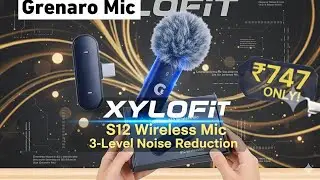 S12 Grenaro wireless mic for youtube 3 leval noise reduction mode very affordable #unboxing #xylofit