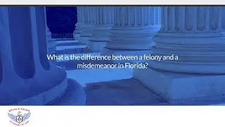 What is the difference between a felony and a misdemeanor in Florida?