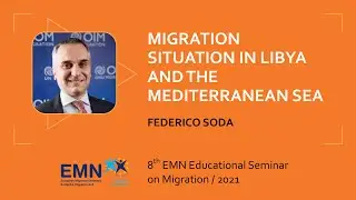 Migration situation in Libya and the Mediterranean Sea &ndash; lecture by Federico Soda (English, 2021)