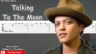 Bruno Mars - Talking To The Moon Guitar Tutorial | TAB