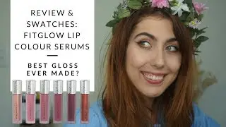 REVIEW & SWATCHES: FITGLOW BEAUTY LIP COLOUR SERUMS | Integrity Botanicals