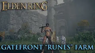 Elden Ring - Guide - Gatefront Ruins Early Rune Farm