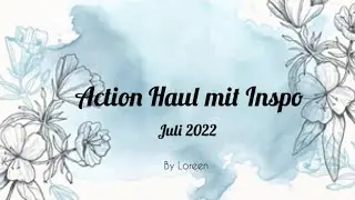 Ein Action Haul Juli 2022