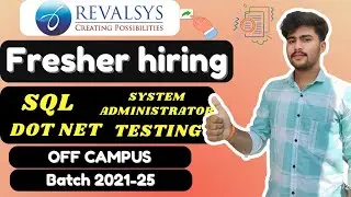 Freshers ALERT Revalsys Off Campus Drive SQL NET Testing System Admin Jobs