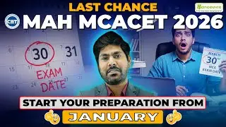 MAH MCACET 2026 : January Onwards Preparation | Complete Roadmap | Target Top MCA Colleges