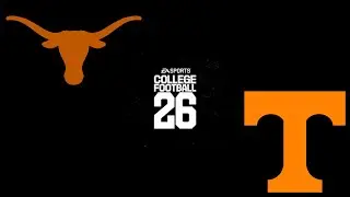 CFB 26 Exhibition Series - Texas vs. Tennessee