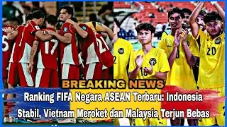Latest FIFA ASEAN Rankings: Indonesia Stable, Vietnam Soaring, and Malaysia in Freefall