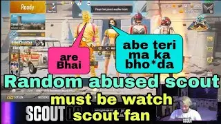 Random abusing scout|scout trolled random|pubg mobile
