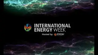 International Energy Week 2026 preview